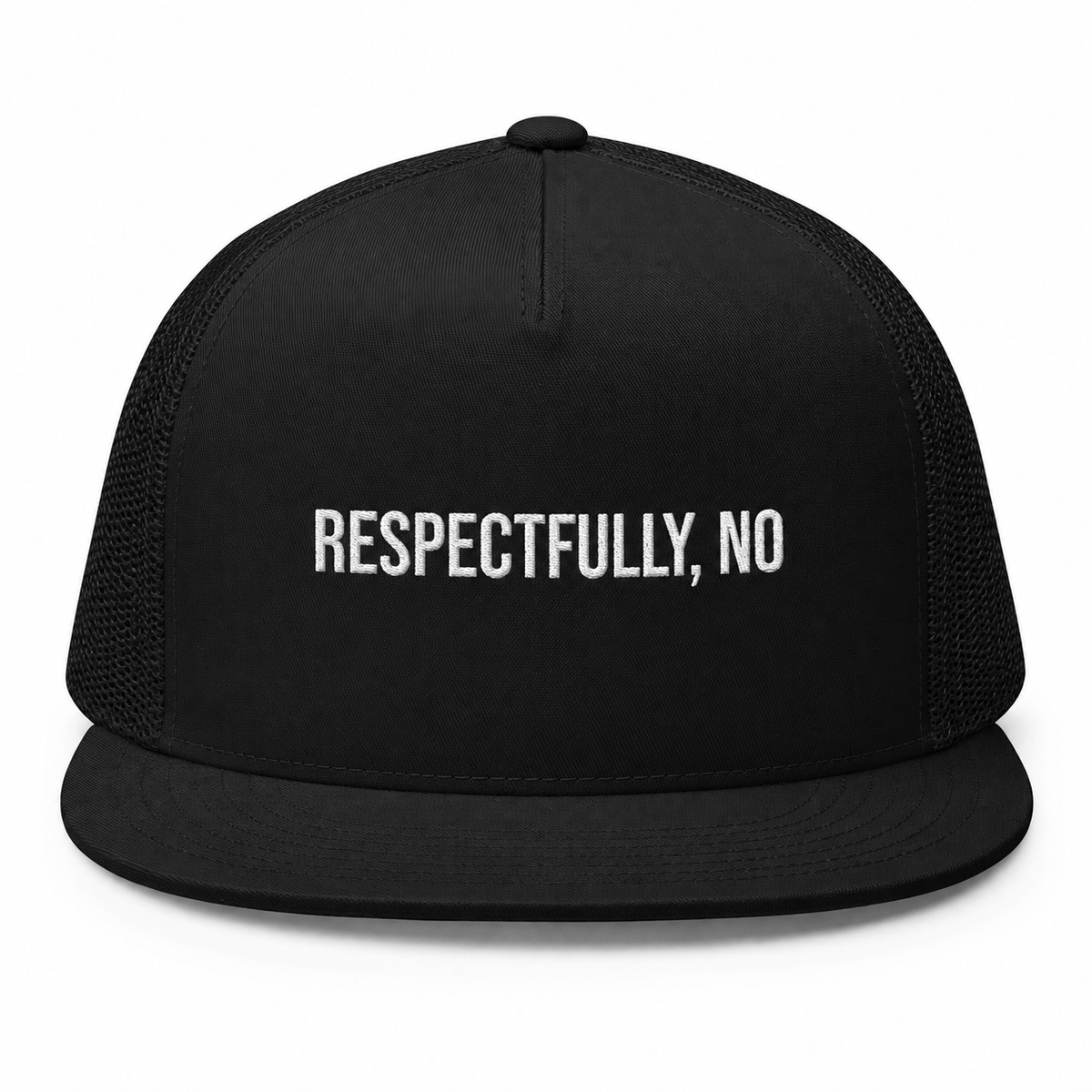 Respectfully, No
