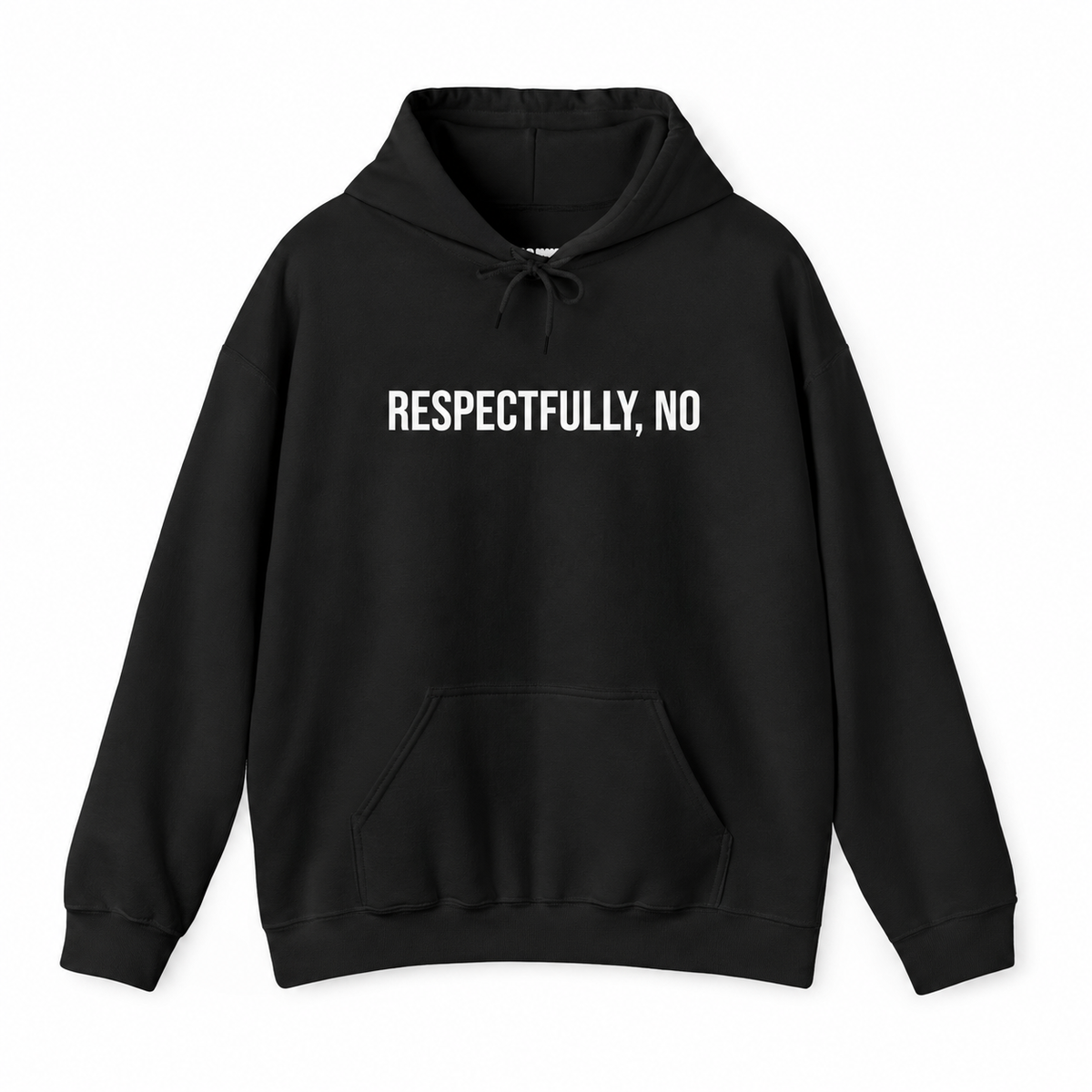 Respectfully, No