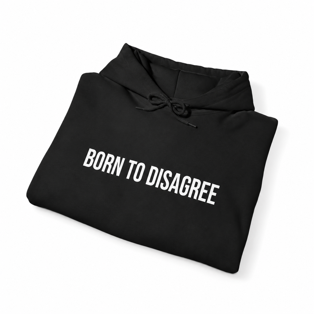 Born To Disagree